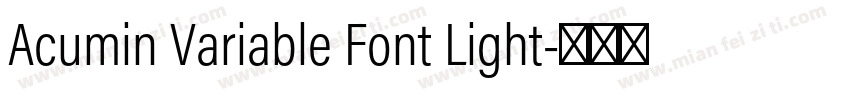 Acumin Variable Font Light字体转换